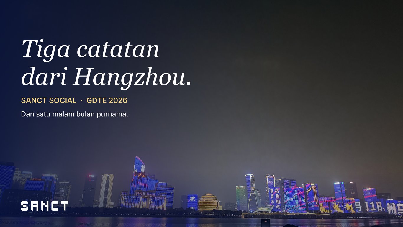 Tiga Catatan dari Hangzhou: Pendiri Sanct Social soal Dukungan Tiongkok untuk Startup, Pembagian Peran Antarkota, dan Malam Bulan Purnama yang Menggerakkan Satu Kota Tiga Catatan dari Hangzhou: Pendiri Sanct Social soal Dukungan Tiongkok untuk Startup, Pembagian Peran Antarkota, dan Malam Bulan Purnama yang Menggerakkan Satu Kota