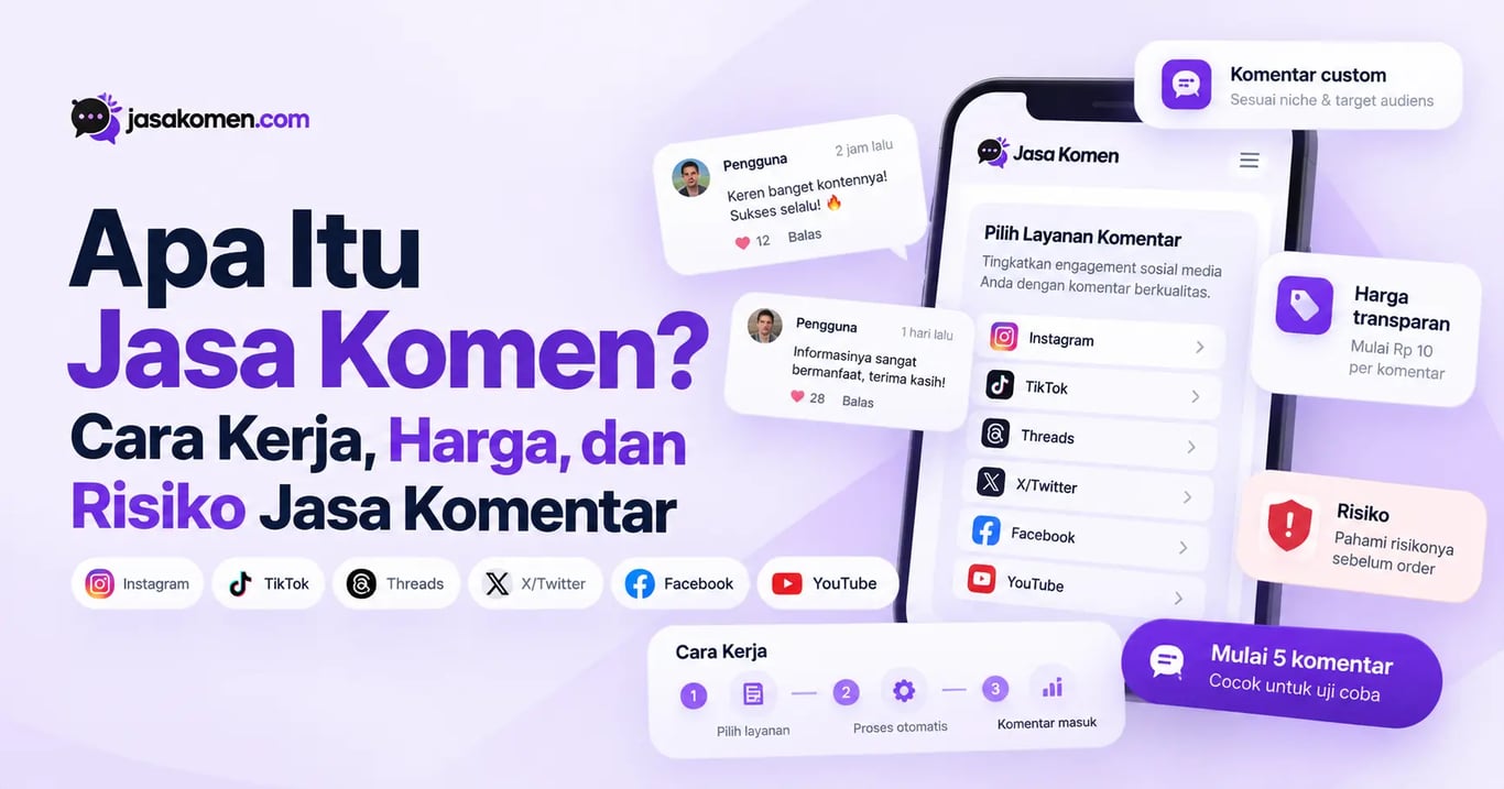 Apa Itu Jasa Komen? Cara Kerja, Harga, dan Risiko Jasa Komentar Apa Itu Jasa Komen? Cara Kerja, Harga, dan Risiko Jasa Komentar