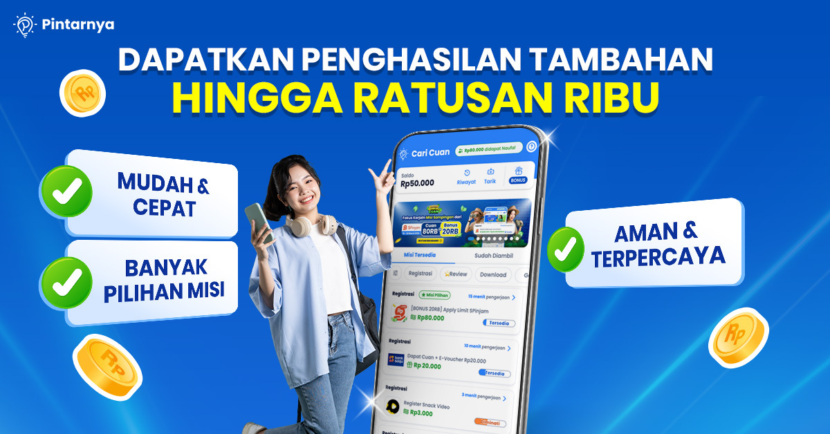 Pintarnya: Hadirkan Misi Cari Cuan, Peluang Penghasilan Tambahan hingga Ratusan Ribu Rupiah