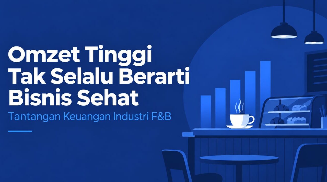 Omzet Tinggi Tak Selalu Berarti Bisnis Sehat, Harsha Advisory Soroti Tantangan Keuangan Industri F&B