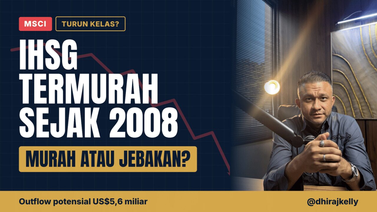 IHSG Termurah Sejak 2008, Dr. Dhiraj Kelly Ingatkan Investor Ritel: Murah Belum Tentu Aman